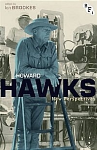 Howard Hawks : New Perspectives (Hardcover)