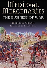 Medieval Mercenaries (Paperback)