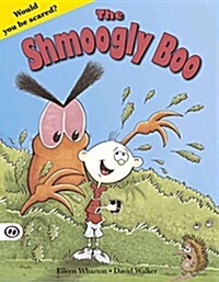 The Shmoogly Boo (Paperback)