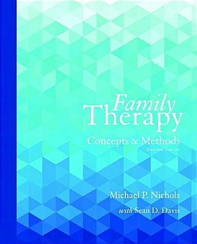 Family Therapy: Concepts and Methods (Hardcover, 11)