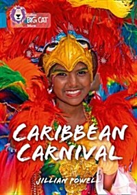 Caribbean Carnival : Band 13/Topaz (Paperback)