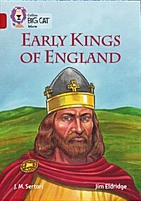 Early Kings of England : Band 14/Ruby (Paperback)