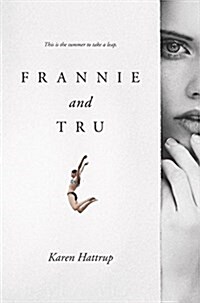 Frannie and Tru (Hardcover)