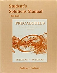 Students Solutions Manual for Precalculus Enhanced with Graphing Utilites (Paperback, 7)