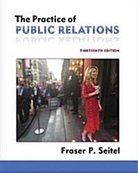 The Practice of Public Relations (Paperback, 13)