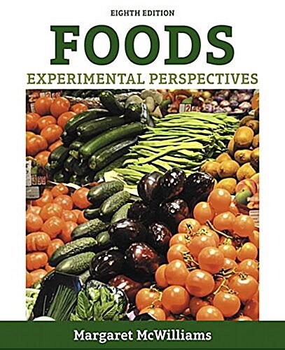 Foods: Experimental Perspectives (Hardcover, 8)