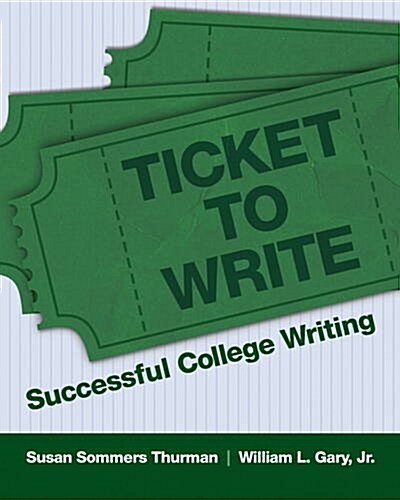 Ticket to Write: Writing College Essays (Paperback)