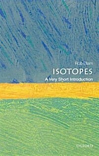 Isotopes: A Very Short Introduction (Paperback)
