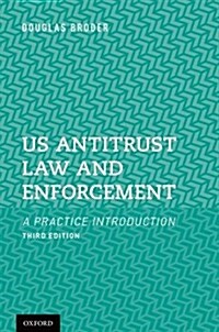 US Antitrust Law and Enforcement : A Practice Introduction (Paperback, 3 Revised edition)