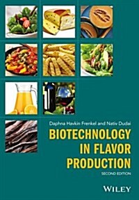Biotechnology in Flavor Production (Hardcover, 2)