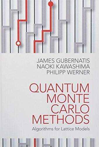Quantum Monte Carlo Methods : Algorithms for Lattice Models (Hardcover)
