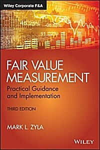 Fair Value Measurement: Practical Guidance and Implementation (Hardcover, 3)