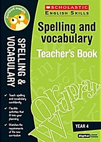 Spelling and Vocabulary Teachers Book (Year 4) (Multiple-component retail product, part(s) enclose, 3 ed)