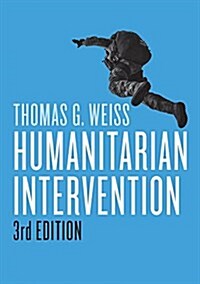 Humanitarian Intervention (Hardcover, 3 ed)