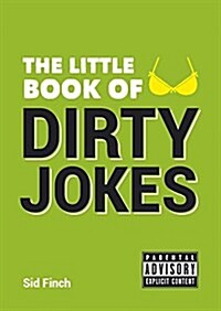 The Little Book of Dirty Jokes (Paperback)