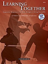 Learning Together: Sequential Repertoire for Solo Strings or String Ensemble (Bass), Book & CD (Paperback)