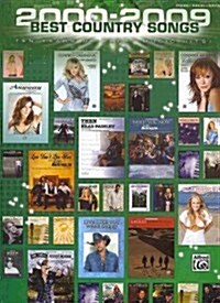 2000-2009 Best Country Songs (Paperback)