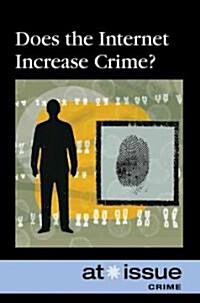 Does the Internet Increase Crime? (Paperback)