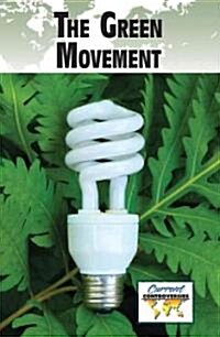 The Green Movement (Paperback)