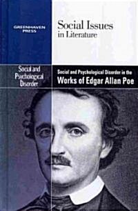 Social and Psychological Disorder in the Works of Edgar Allan Poe (Hardcover)