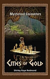 Cities of Gold (Library Binding)
