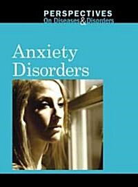 Anxiety Disorders (Library Binding)