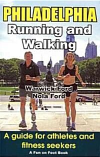 Philadelphia Running and Walking (Paperback)