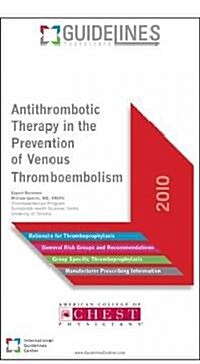 Antithrombotic Therapy in the Prevention of Venous Thromboembolism Guidelines (Cards, FLC)