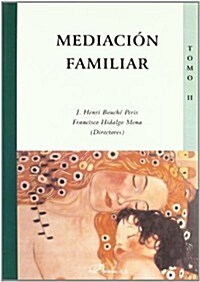 Mediacion familiar / Family Mediation (Paperback)