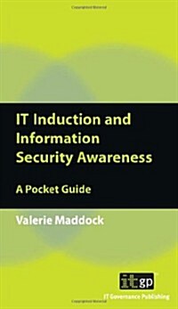 It Induction and Information Security Awareness (Paperback)