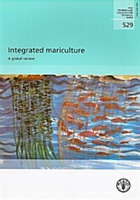 Integrated Mariculture: A Global Review (Paperback)