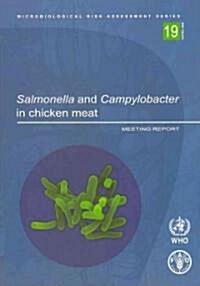 Salmonella and Campylobacter in Chicken Meat: Meeting Report (Paperback)