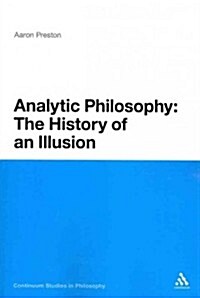Analytic Philosophy: The History of an Illusion (Paperback)