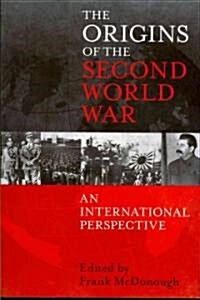 The Origins of the Second World War: An International Perspective (Paperback)