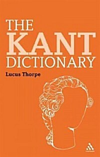 The Kant Dictionary (Hardcover)