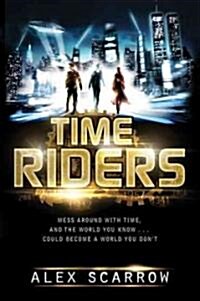 TimeRiders (Hardcover, Reprint)