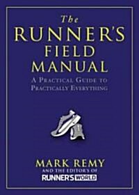 The Runners Field Manual: A Tactical (and Practical) Survival Guide (Hardcover)
