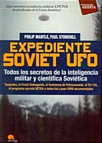 Expediente SOVIET UFO / The SOVIET UFO Files (Paperback, Translation)