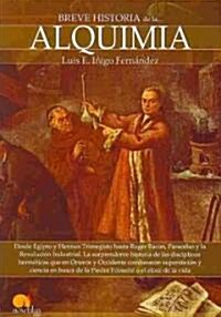 Breve historia de la alquimia / A Brief History of Alchemy (Paperback, POC)