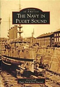 The Navy in Puget Sound (Paperback)
