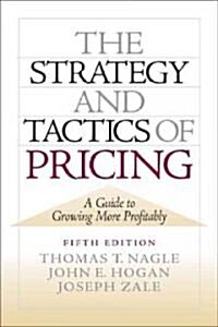 The Strategy and Tactics of Pricing: A Guide to Growing More Profitably (Hardcover, 5)