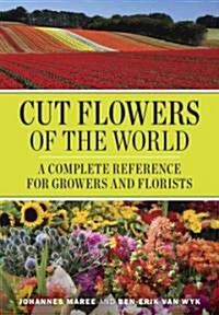 Cut Flowers of the World (Hardcover)