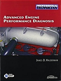 Advanced Engine Performance Diagnosis (Paperback, 4th, PCK, Spiral)