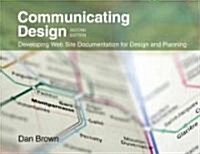 Communicating Design: Developing Web Site Documentation for Design and Planning (Paperback, 2, Revised)