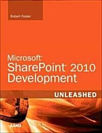 Microsoft SharePoint 2010 Development Unleashed (Paperback, 1st)
