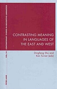 Contrasting Meaning in Languages of the East and West (Paperback)