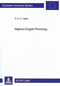Nigerian English Phonology: A Preference Grammar (Paperback)