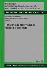 Tendencias En Lingue?tica General Y Aplicada (Hardcover)