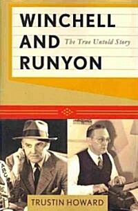Winchell and Runyon: The True Untold Story (Paperback)