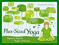 Plus-Sized Yoga (Paperback)